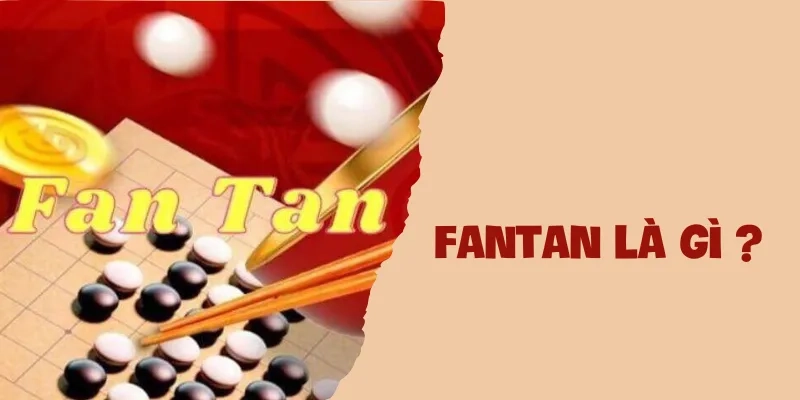 Fantan là gì tại Ku789 - cổng game cá cược trực tuyến